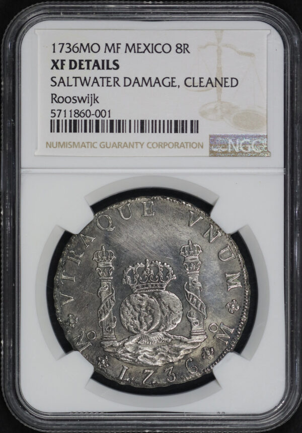 Obverse of this 1736-Mo MF Mexico  8 Reales NGC XF Details SaltWater Damage & Cleaned Rooswijk