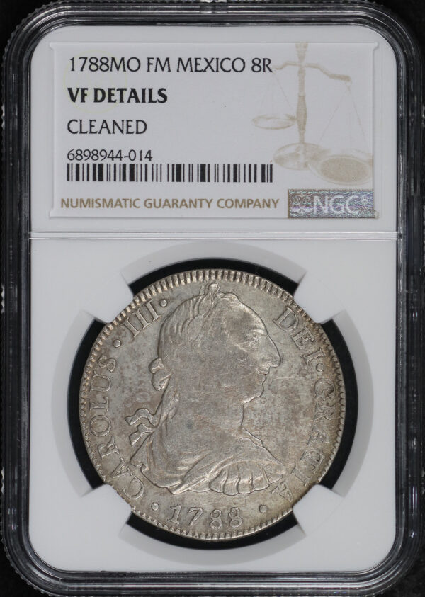 Obverse of this 1788 Mo FM Mexico  8 Reales NGC VF Details Cleaned