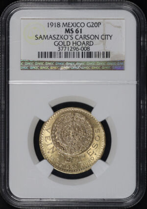 Obverse of this 1918 Mexico Gold 20 Pesos NGC MS-61 Samaszko’s Carson City Gold Hoard Label