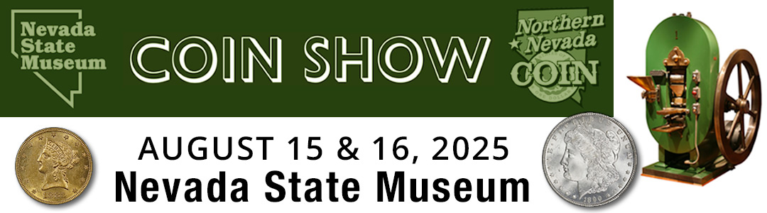 2025 Nevada State Museum Coin Show
