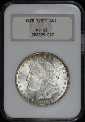 Obverse of this 1878 7/8TF Strong Morgan Dollar NGC MS-63 Old Fatty Holder