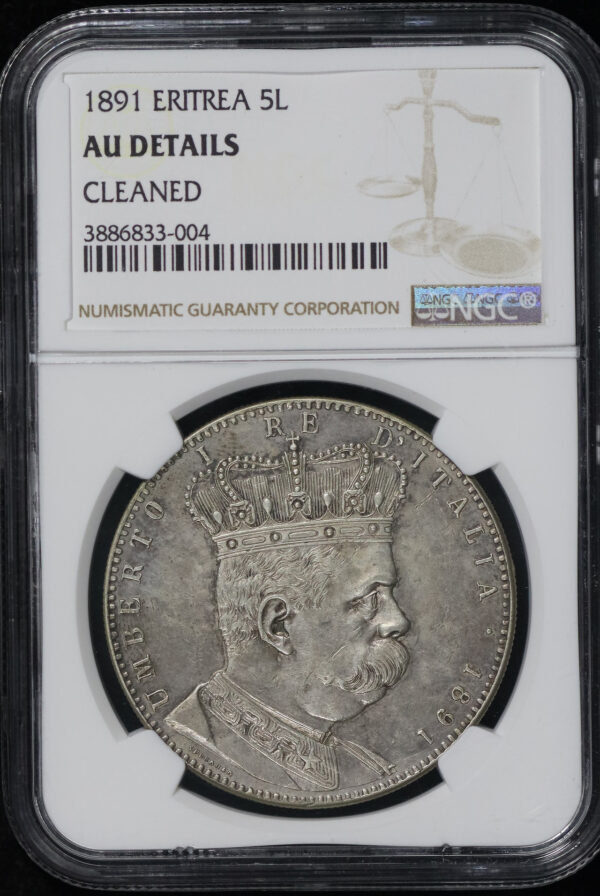 Obverse of this 1891 Eritrea 5 Lire/Tallero NGC AU Details Cleaned