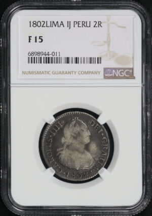 Obverse of this 1802 Lima IJ Peru Silver 2 Reales KM#95 NGC F-15