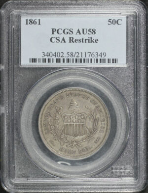 Obverse of this 1861 Confederate States of America 50C Restrike PCGS AU-58