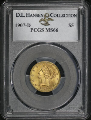 Obverse of this 1907-D Liberty Head $5 PCGS MS-66 D.L. Hansen Collection 