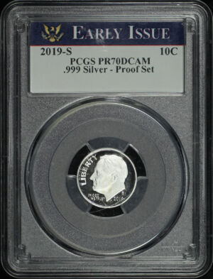 Obverse of this 2019-S Roosevelt Dime .999 Silver PCGS PR-70 DCAM Early Issue