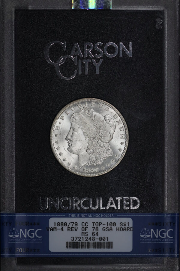 Obverse of this 1880/79-CC Top-100 Morgan Dollar VAM-4 Reverse of 1878 NGC MS-64 GSA Hard Pack With Box