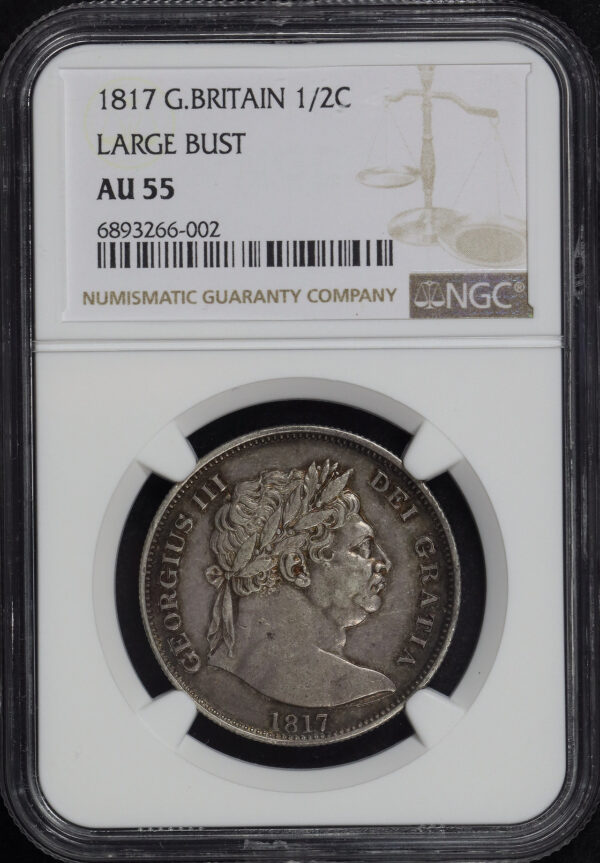 Obverse of this 1817 G. Britain Half Crown Large Bust NGC AU-55
