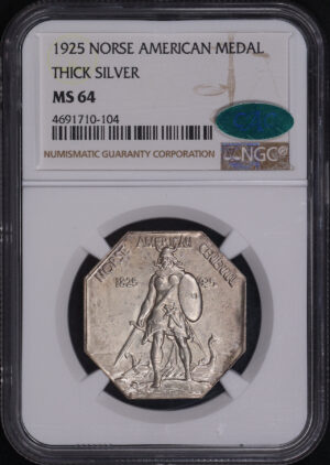 Obverse of this 1925 Norse American  Medal NGC MS-64 CAC