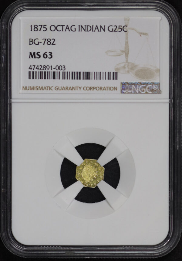 Obverse of this 1875 G25C BG-782 Indian Octagonal California Fractional Gold NGC MS-63