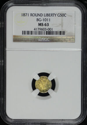 Obverse of this 1871 G50C BG-1011 Round Liberty California Fractional Gold NGC MS-63