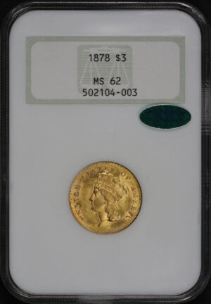 Obverse of this 1878 Three Dollar NGC MS-62 CAC Old Fatty Holder