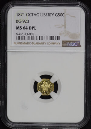Obverse of this 1871 G50C BG-923 Octagonal Liberty California Fractional Gold NGC MS-64 DMPL