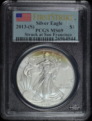 Obverse of this 2013-(S) Silver Eagle PCGS MS-69 Struck At San Francisco First Strike