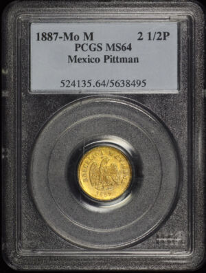 Obverse of this 1887-Mo M Mexico Pittman 2-1/2 Peso PCGS MS-64