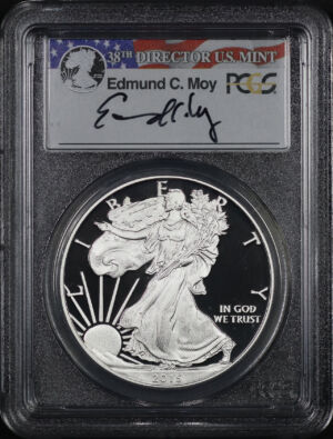 Obverse of this 2015-W Silver Eagle PCGS PR-70 DCAM Edmund C. Moy Signature