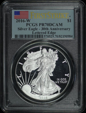 Obverse of this 2016-W Silver Eagle 30th Anniversary Lettered Edge PCGS PR-70 DCAM First Strike