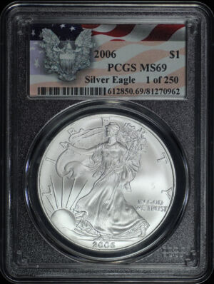 Obverse of this 2006 Silver Eagle PCGS MS-69 1 of 250