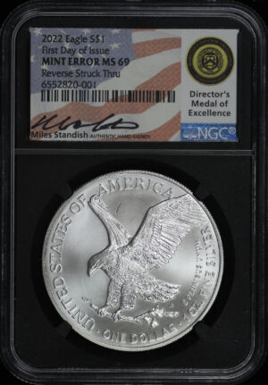 Obverse of this 2022 Silver Eagle NGC MS-69 Reverse Struck Thru Mint Error First Day Of issue