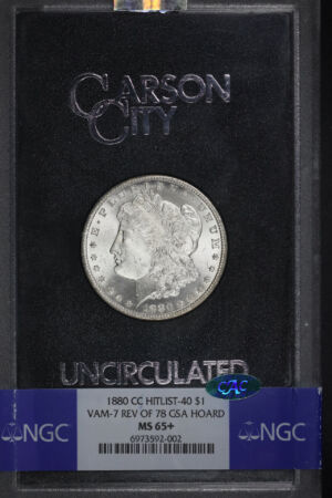 Obverse of this 1880-CC Hitlist-40 Morgan Dollar VAM-7 Reverse of 1878 NGC MS-65+ CAC GSA Hard Pack With Box