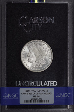 Obverse of this 1880/79-CC Top-100 Morgan Dollar VAM-4 Reverse of 1878 NGC MS-64 GSA Hard Pack With Box