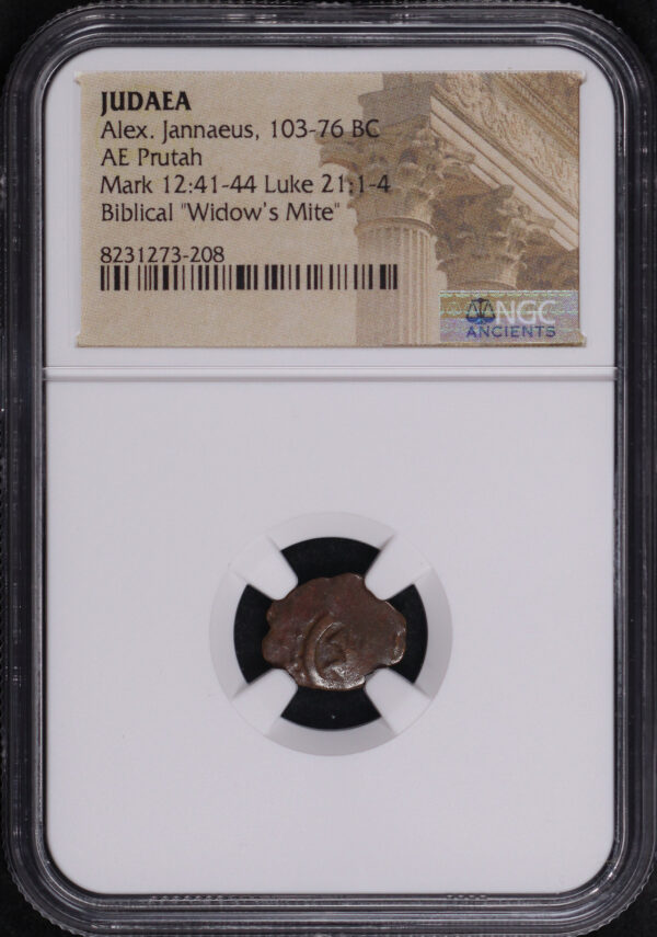 Obverse of this Alex. Jannaeus, Judaea 103-76 BC AE Prutah Mark 12:41-44, Luke 21: 1-4 NGC Biblical “Widow’s Mite”