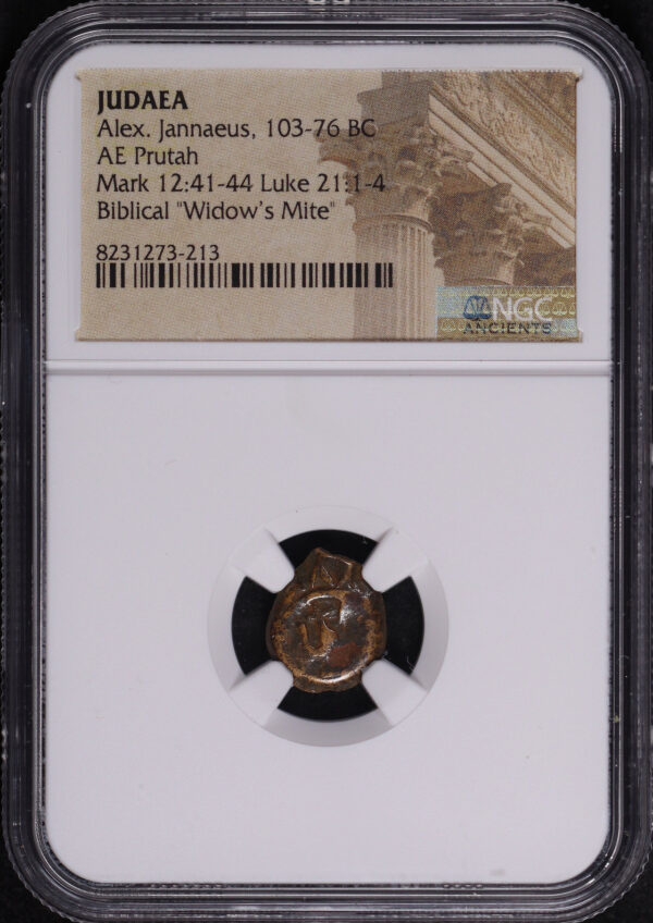 Obverse of this Alex. Jannaeus, Judaea 103-76 BC AE Prutah Mark 12:41-44, Luke 21: 1-4 NGC Biblical “Widow’s Mite”