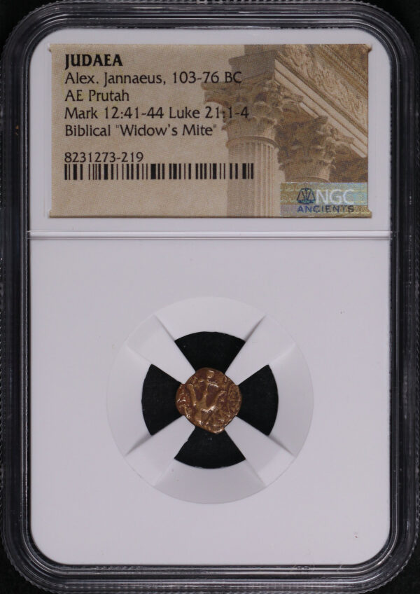 Obverse of this Alex. Jannaeus, Judaea 103-76 BC AE Prutah Mark 12:41-44, Luke 21: 1-4 NGC Biblical “Widow’s Mite”