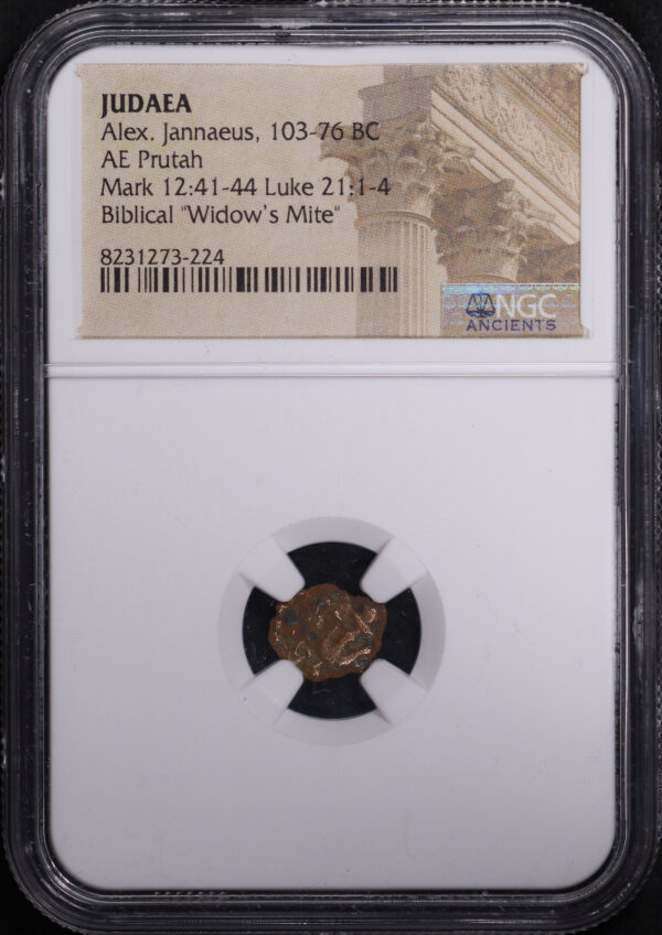 Obverse of this Alex. Jannaeus, Judaea 103-76 BC AE Prutah Mark 12:41-44, Luke 21: 1-4 NGC Biblical “Widow’s Mite”