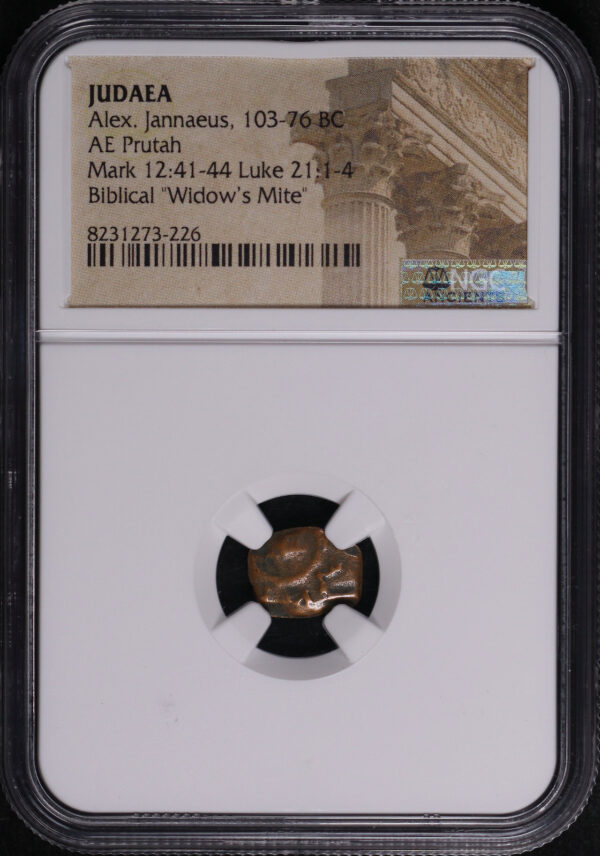 Obverse of this Alex. Jannaeus, Judaea 103-76 BC AE Prutah Mark 12:41-44, Luke 21: 1-4 NGC Biblical “Widow’s Mite”