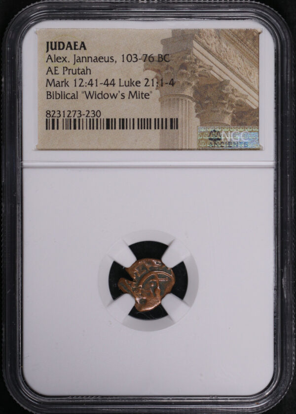 Obverse of this Alex. Jannaeus, Judaea 103-76 BC AE Prutah Mark 12:41-44, Luke 21: 1-4 NGC Biblical “Widow’s Mite”