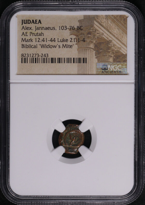 Obverse of this Alex. Jannaeus, Judaea 103-76 BC AE Prutah Mark 12:41-44, Luke 21: 1-4 NGC Biblical “Widow’s Mite”