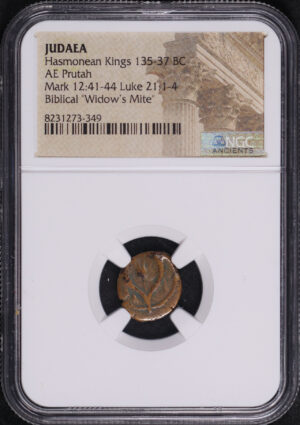 Obverse of this Hasmonean Kings, Judaea 135-37 BC AE Prutah Mark 12:41-44, Luke 21:1-4 NGC Biblical “Widow’s Mite”