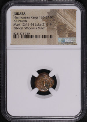 Obverse of this Hasmonean Kings, Judaea 135-37 BC AE Prutah Mark 12:41-44, Luke 21:1-4 NGC Biblical “Widow’s Mite”