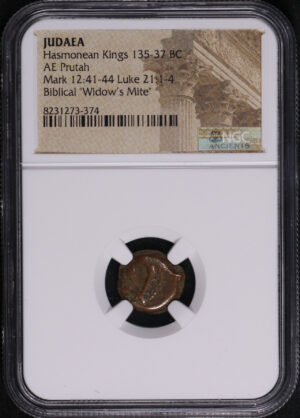Obverse of this Hasmonean Kings, Judaea 135-37 BC AE Prutah Mark 12:41-44, Luke 21: 1-4 NGC Biblical “Widow’s Mite”