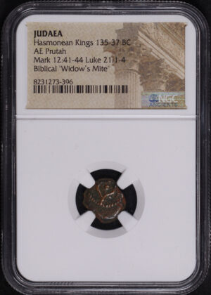 Obverse of this Hasmonean Kings, Judaea 135-37 BC AE Prutah Mark 12:41-44, Luke 21: 1-4 NGC Biblical “Widow’s Mite”