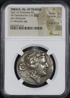 Obverse of this Thrace, Isl. Of Thasos 2nd-1st Centuries BC AR Tetradrachm (16.33g) Obv Dionysus rv Heracles Stg. NGC F Strike:5/5 Surface:2/5