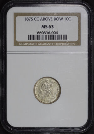 Obverse of this 1875-CC Above Bow Liberty Seated Dime NGC MS-63