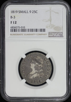 Obverse of this 1819 Capped Bust Quarter Small 9 NGC F-12 B-3