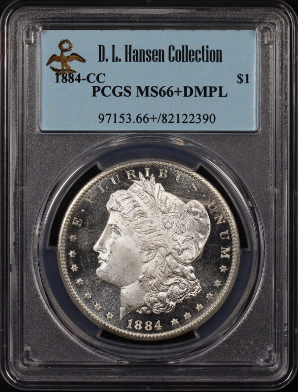 Obverse of this 1884-CC Morgan Dollar PCGS MS-66+ DMPL D. L. Hansen Collection