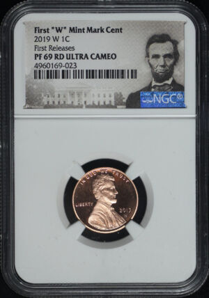 Obverse of this 2019-W Lincoln Cent Modern NGC PF-69 RD Ultra Cameo First Release First “W” Mint Mark Cent