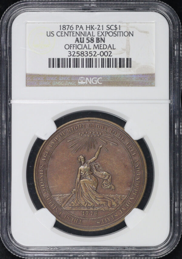 Obverse of this 1876 PA HK-21  U.S. Centennial Exposition Official Medal So-Called Dollar NGC AU-58 BN