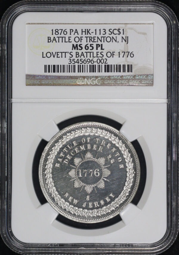 Obverse of this 1876 PA Hk-113 Battle of Trenton, NJ So-Called Dollar NGC MS-65 PL Lovett’s Battles of 1776