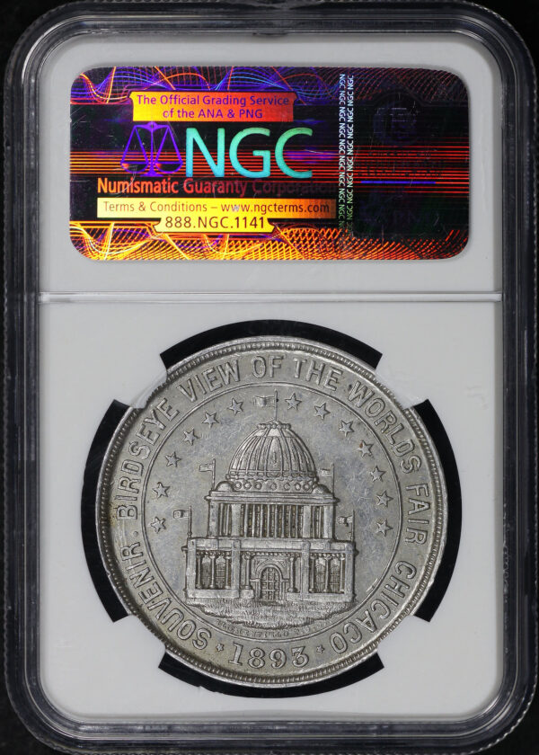 Reverse of this 1893 IL HK-166 Bird’s-Eye View World’s Columbian Exposition So-Called Dollar NGC AU-58