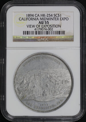 Obverse of this 1894 CA HK-254 View of Expo. California Midwinter Exposition So-Called Dollar NGC AU-55