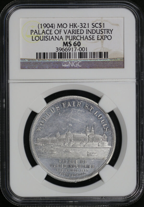 Obverse of this (1904) MO HK-321  Palace of Varied Industry Louisiana Purchase Exposition So-Called Dollar NGC MS-60