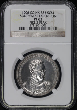 Obverse of this 1906 CO Hk-335 Pikes Peak So-Called Dollar NGC PF-62 SouthWest Expedition 
