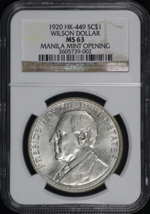 Obverse of this 1920 HK-449 Manila Mint Opening Wilson So-Called Dollar NGC MS-63