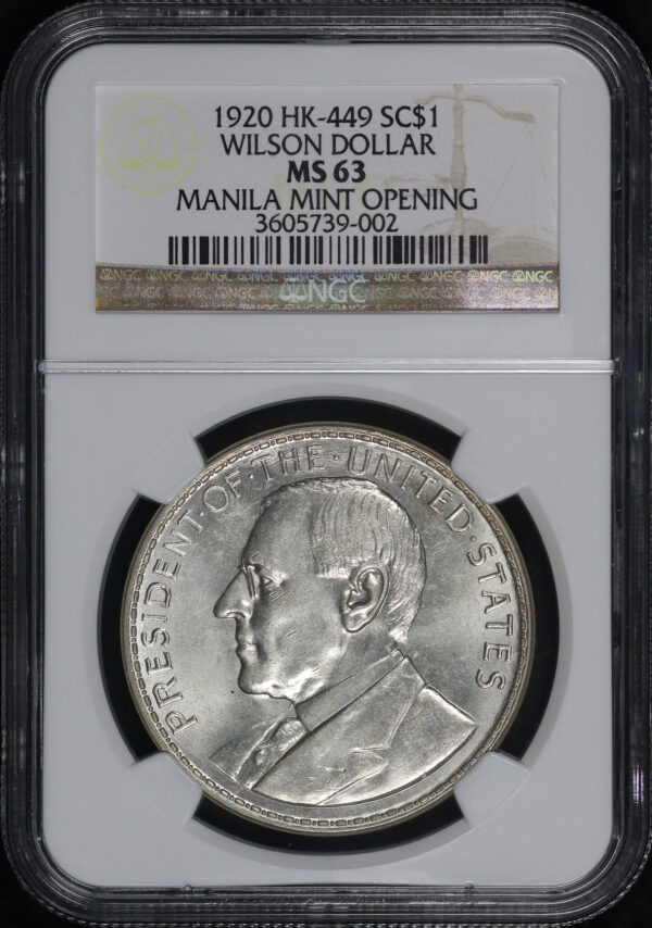 Obverse of this 1920 HK-449 Manila Mint Opening Wilson So-Called Dollar NGC MS-63