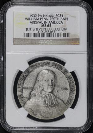 Obverse of this 1932 PA Hk-461 William Penn 250th Anniversary Arrival in America So-Called Dollar NGC MS-65 Jeff Shevlin Collecton
